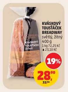 KVÁSKOVÝ TOUSŤÁČEK BREADWAY