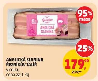 ANGLICKÁ SLANINA ŘEZNÍKŮV TALÍŘ
