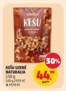 KEŠU UZENÉ NATURALIA