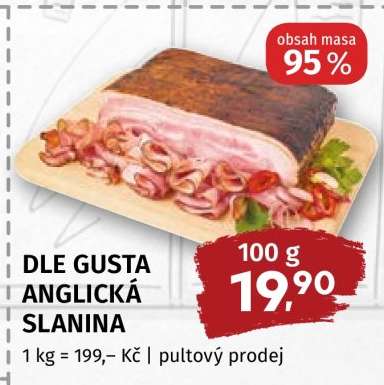 Dle Gusta ANGLICKÁ SLANINA