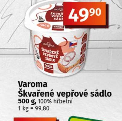 VAROMA ŠKVAŘENÉ VEPŘOVÉ SÁDLO