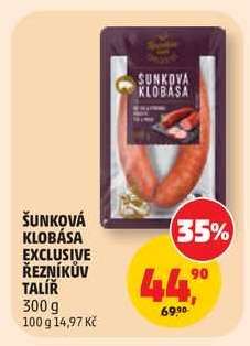Šunková klobása Exclusive Řezníkův talíř