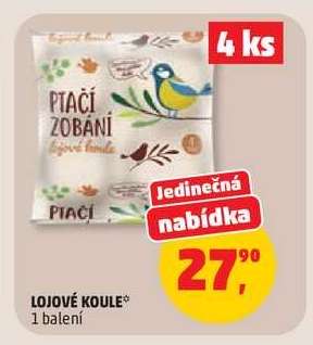 LOJOVÉ KOULE*