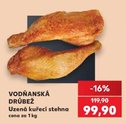 VODŇANSKÁ DRŮBEŽ Uzená kuřecí stehna