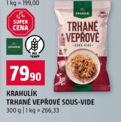 Krahulík Trhané vepřové Sous-vide
