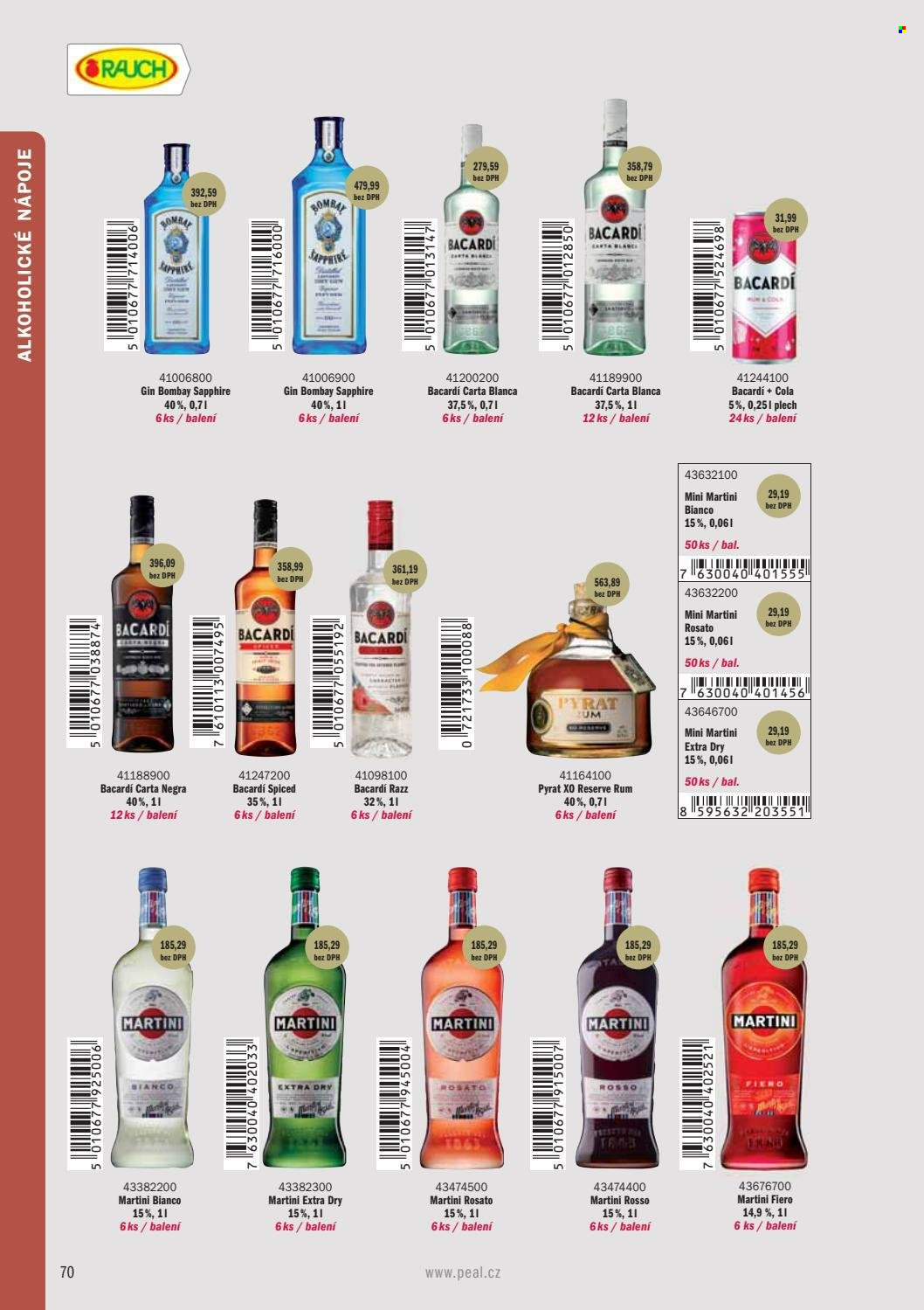 Leták PEAL - Produkty v akci - alkohol, rum, gin, Martini, Bacardi, Pyrat, Bombay Sapphire. Strana 72.