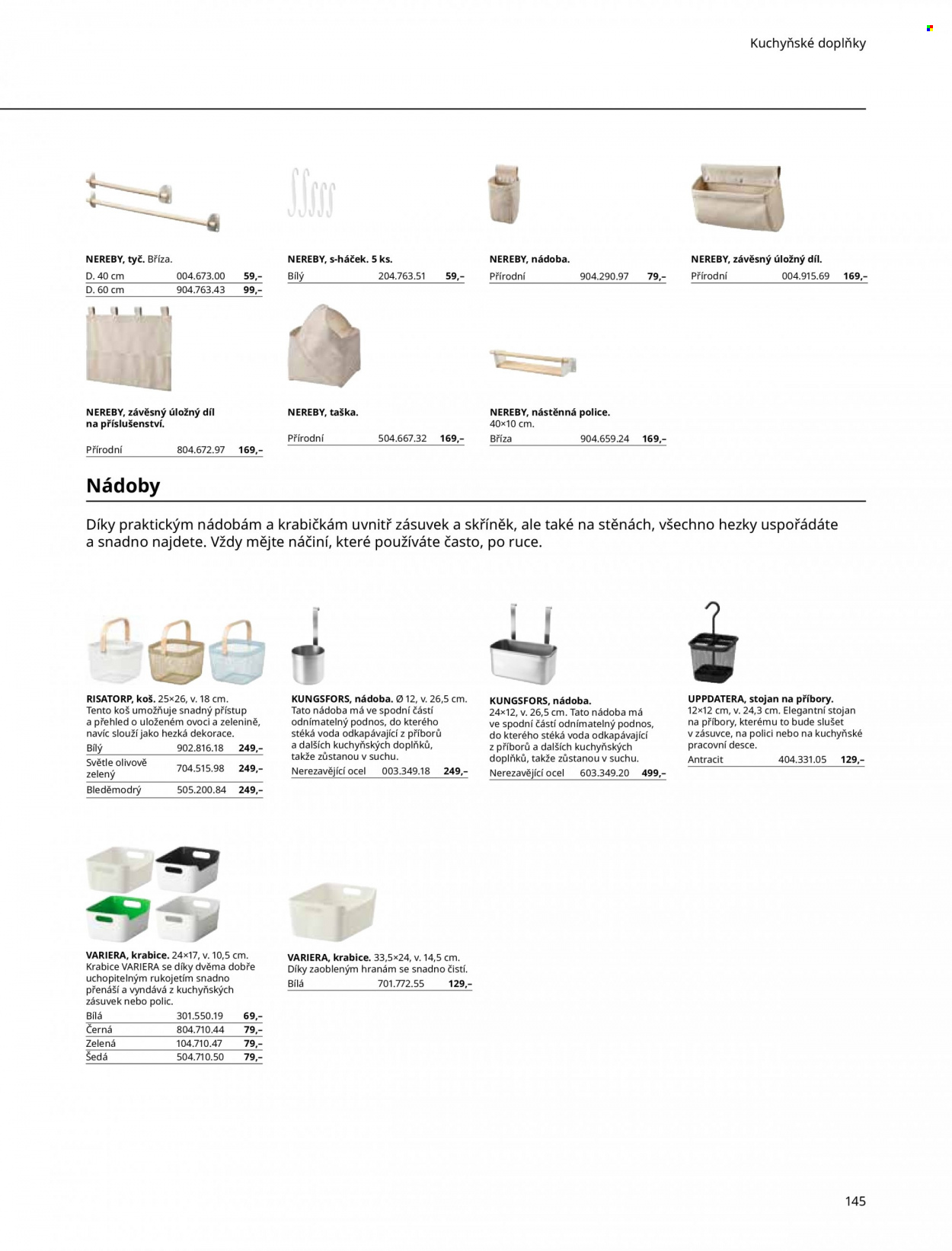 Leták IKEA - Produkty v akci - podnos, kuchyňské doplňky, stojan na příbory, koš, police, úložný box, nástěnná police, dekorace, háček, taška. Strana 145.
