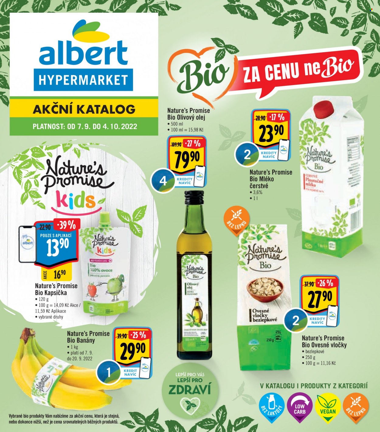 Leták Albert Hypermarket - 7.9.2022 - 4.10.2022 - Produkty v akci - bio mléko, čerstvé mléko, mléko, Nature's Promise, plnotučné mléko, olej, olivový olej, ovesné vločky, banány, ovocná kapsička. Strana 1.