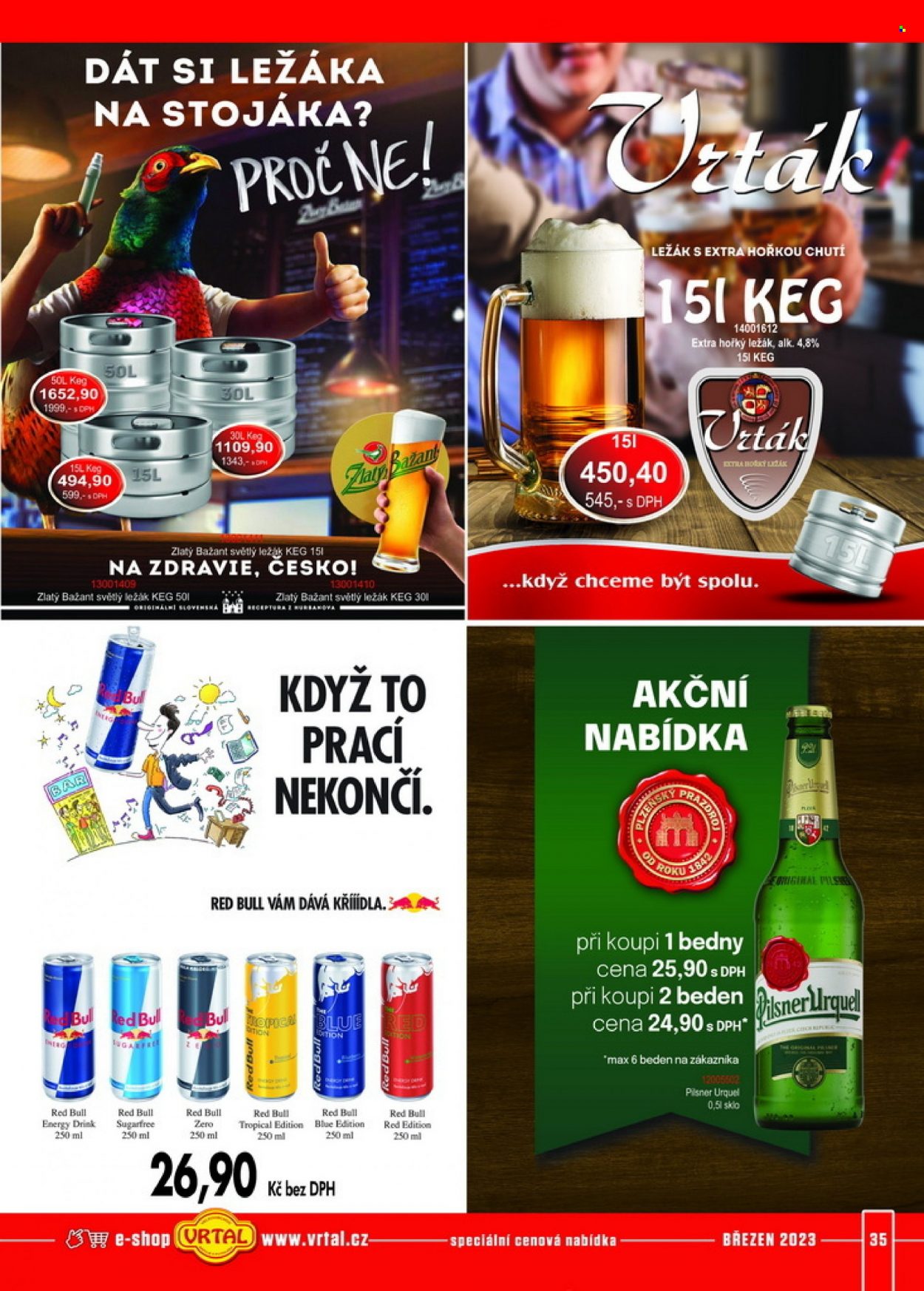 Leták Vrtal - 1.3.2023 - 31.3.2023 - Produkty v akci - energetický nápoj, Red Bull, světlé pivo, Pilsner Urquell, světlý ležák, ležák, Zlatý Bažant, pivo, alkohol, Sol. Strana 35.