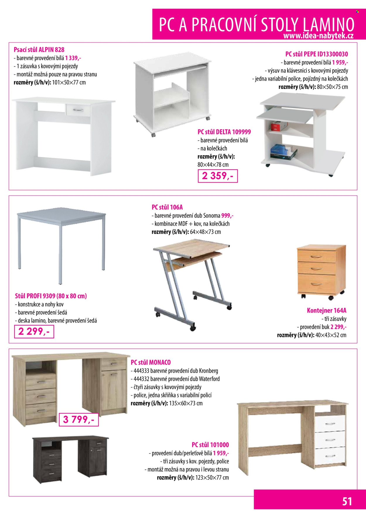 thumbnail - Leták IDEA nábytek - Produkty v akci - police, stůl, skříň, psací stůl, pc stůl, kontejner. Strana 51.