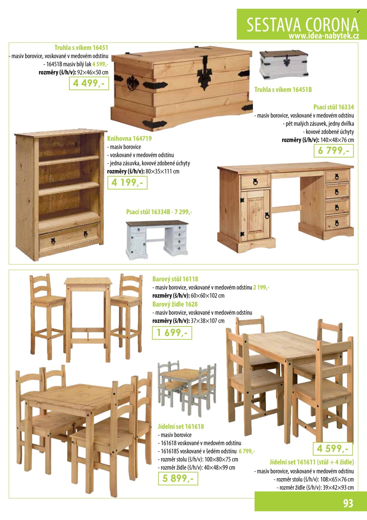 thumbnail - Leták IDEA nábytek - Produkty v akci - barový stůl, jídelní sestava, stůl, židle, knihovna, psací stůl. Strana 93.