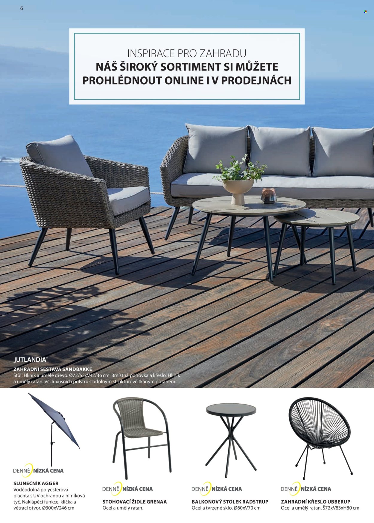 thumbnail - Leták JYSK - Produkty v akci - zahradní nábytek, slunečník, židle, zahradní židle, stolek, balkonový stolek, křeslo, zahradní křeslo. Strana 7.