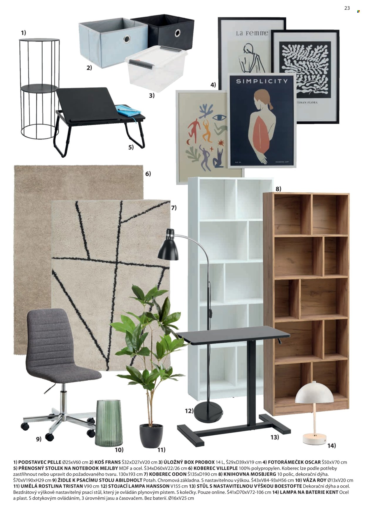 thumbnail - Leták JYSK - Produkty v akci - podstavec, úložný box, koberec, fotorámeček, knihovna, židle, potah, váza, umělá rostlina, lampa, stojací lampa, stůl. Strana 24.