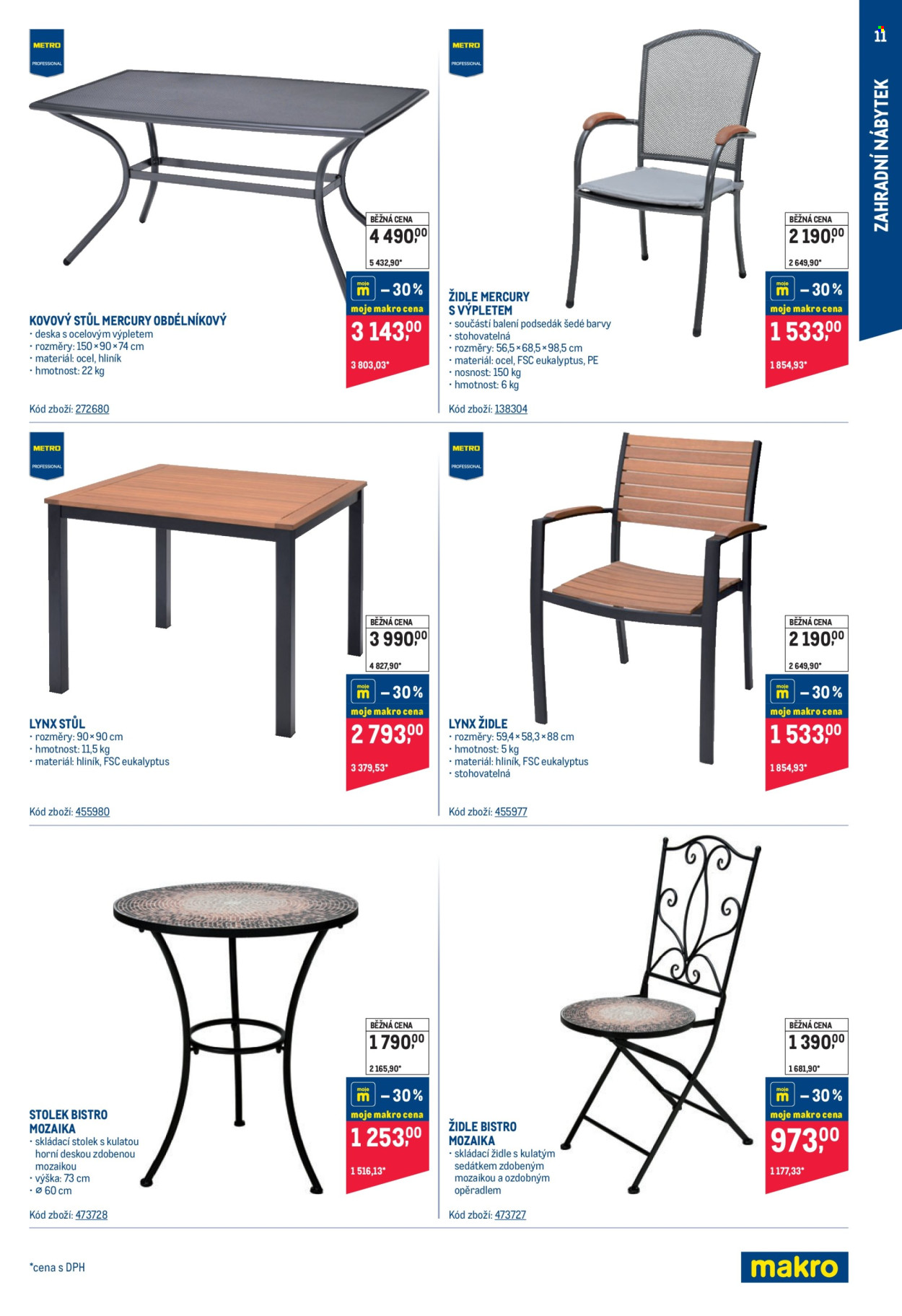 thumbnail - Leták MAKRO - 10.4.2024 - 7.5.2024 - Produkty v akci - podsedák, stůl, stolek, židle, skládací židle, skládací stolek, zahradní nábytek, zahradní stůl, pokojové rostliny. Strana 11.
