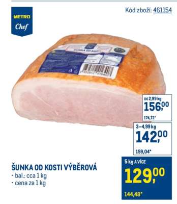 Šunka od kosti výběrová*