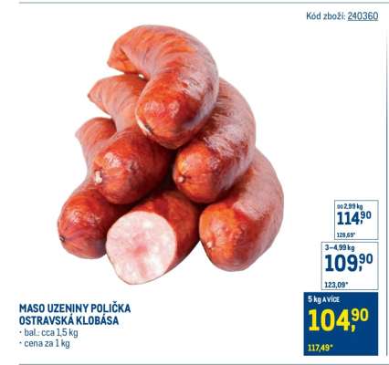 MASO UZENINY POLIČKA OSTRAVSKÁ KLOBÁSA