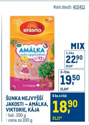 ŠUNKA NEJVYŠŠÍ JAKOSTI – AMÁLKA, VIKTORIE, KÁJA