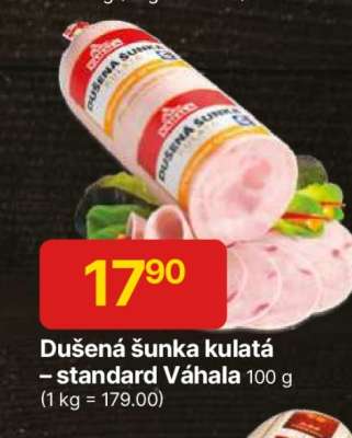 Dušená šunka kulatá – standard VÁHALA