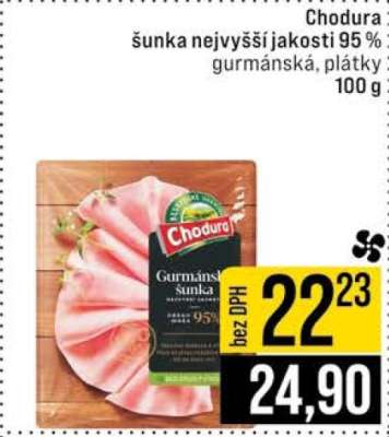 Chodura šunka nejvyšší jakosti 95 %