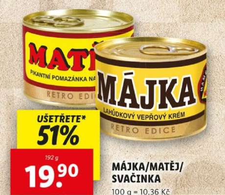 MÁJKA / MATĚJ / SVAČINKA