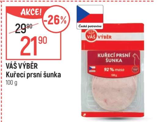 Váš výběr Kuřecí prsní šunka