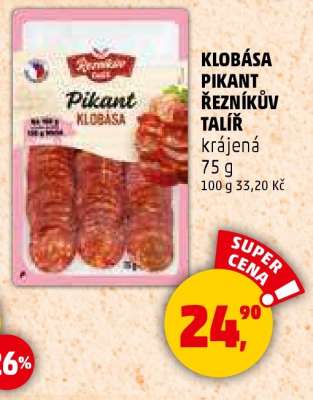 KLOBÁSA PIKANT ŘEZNÍKŮV TALÍŘ