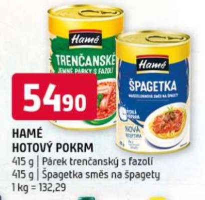 HAMÉ HOTOVÝ POKRM