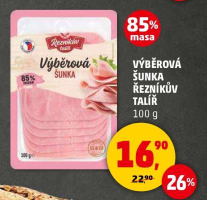 VÝBĚROVÁ ŠUNKA ŘEZNÍKŮV TALÍŘ
