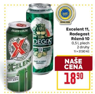 Excelent 11, Radegast Rázná 10