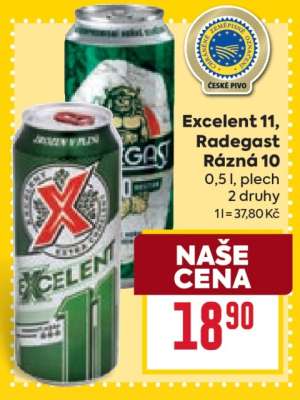 Excelent 11, Radegast Rázná 10