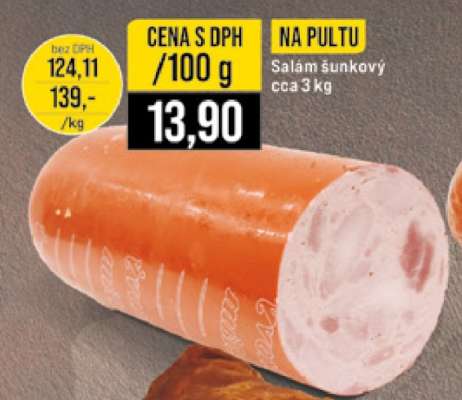 Salám šunkový cca 3 kg