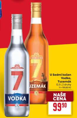 U sedmi Kašen Vodka, Tuzemák