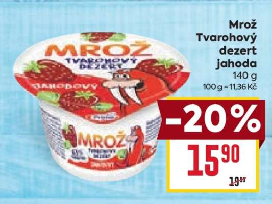 Mrož Tvarohový dezert jahoda