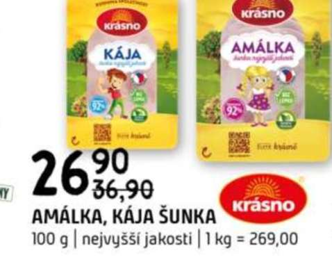 AMÁLKA, KÁJA ŠUNKA
