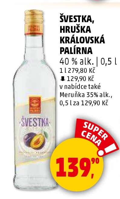 ŠVESTKA, HRUŠKA KRÁLOVSKÁ PALÍRNA