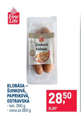 KLOBÁSA – ŠUNKOVÁ, PAPRIKOVÁ, OSTRAVSKÁ