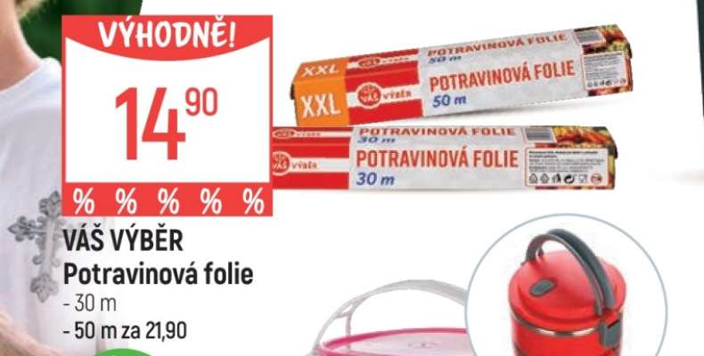 VÁŠ VÝBĚR Potravinová folie
