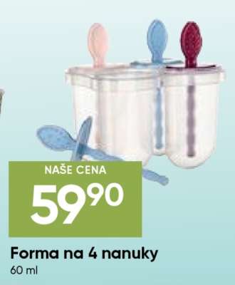 Forma na 4 nanuky