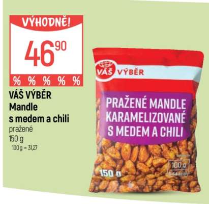 VÁŠ VÝBĚR Mandle s medem a chili