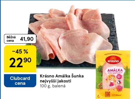 KRÁSNO AMÁLKA, ŠUNKA NEJVYŠŠÍ JAKOSTI