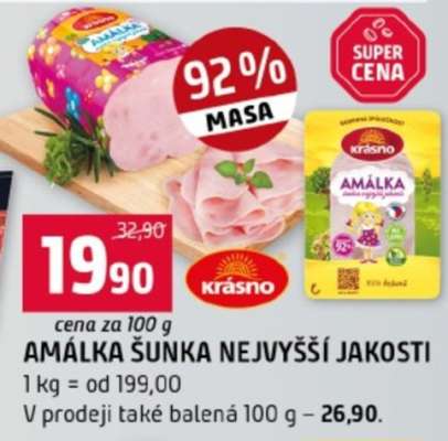Amálka šunka nejvyšší jakosti
