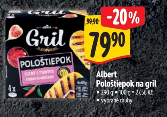 Albert Pološtiepok na gril