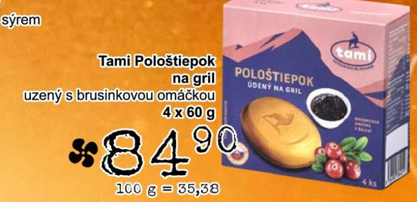 Tami Pološtiepok na gril