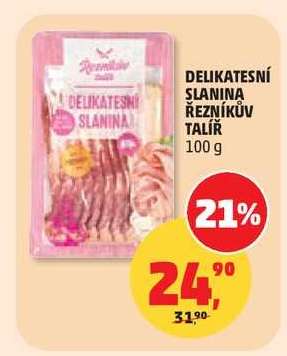 DELIKATESNÍ SLANINA ŘEZNÍKŮV TALÍŘ