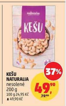 KEŠU NATURALIA