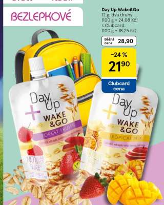 DAY UP WAKE & GO