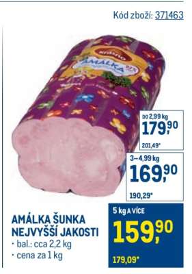 Amálka šunka nejvyšší jakosti