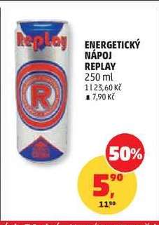 ENERGETICKÝ NÁPOJ REPLAY