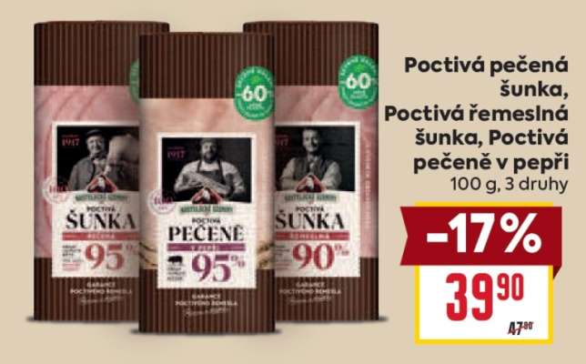 Poctivá pečená šunka, Poctivá řemeslná šunka, Poctivá pečeně v pepři