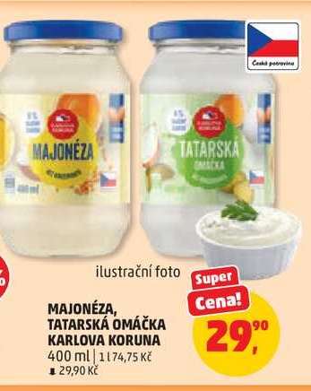 MAJONÉZA, TATARSKÁ OMÁČKA KARLOVA KORUNA